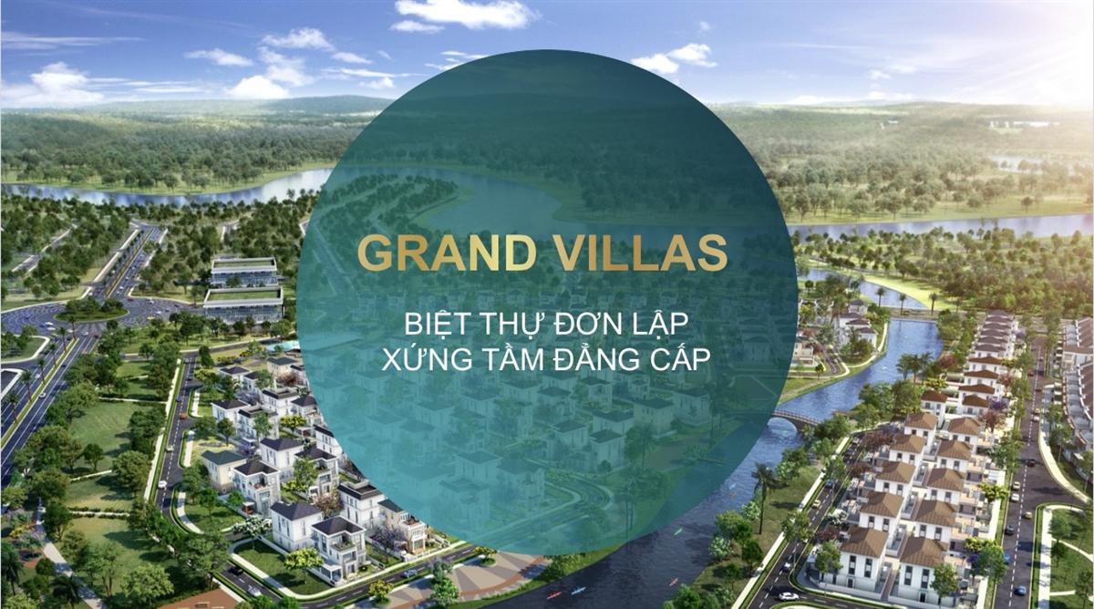 The Grand Villas - Ưu đãi & Bảng giá mới nhất 2022